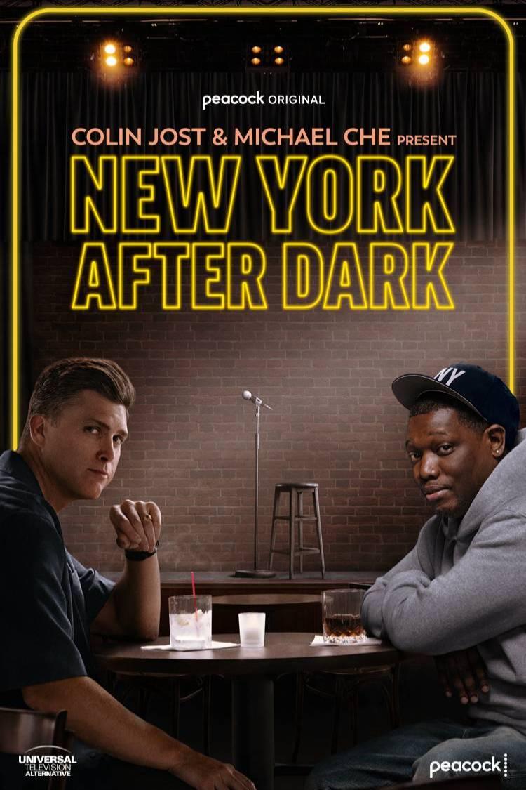 Colin Jost & Michael Che Present: New York After Dark